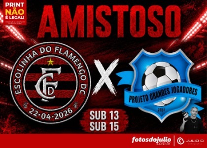 05/09 Amistoso: Escolinha do Flamengo x Projeto Grandes Jogadores