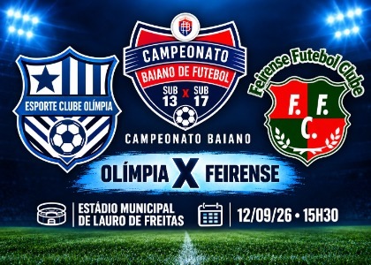 BAIANÃO 2026 - OLÍMPIA x FEIRENSE - SUB-15/17