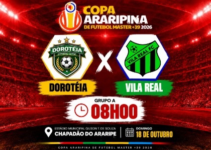  Copa Araripina de futebol master  Dorotéia x Vila Real 