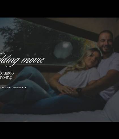 Casamentos de Fernanda & Eduardo – Um Amor Para Eternidade 🎥✨