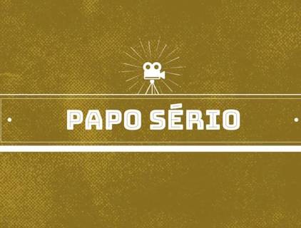 Entrevista Papo Sério de Papo Sério