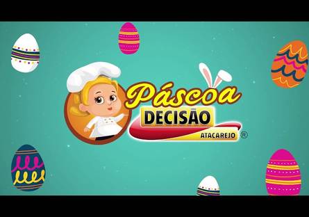 Trabalhos de Decisão Atacarejo | Páscoa