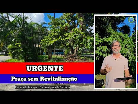 Política de Praça Manoel Agapito em péssimo estado de conservação