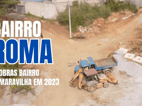 Obras Públicas de Bairro Roma - Obras Bairro Maravilha