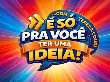 PodCast Tereza Couri  de Podcast SÓ PARA VOCÊ TER UMA IDEIA 