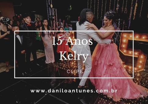 15 ANOS de 15 Anos Kelry 12.03.22 Vila Graciosa | Capivari-Sp | CLIPE |