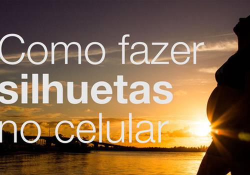 Como fazer silhuetas no celular