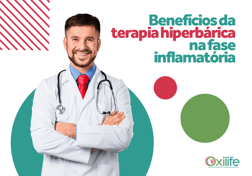 Benefícios da terapia hiperbárica na fase inflamatória