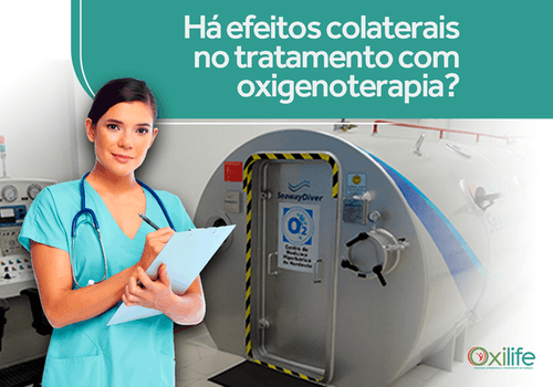 Há efeitos colaterais no tratamento com oxigenoterapia?