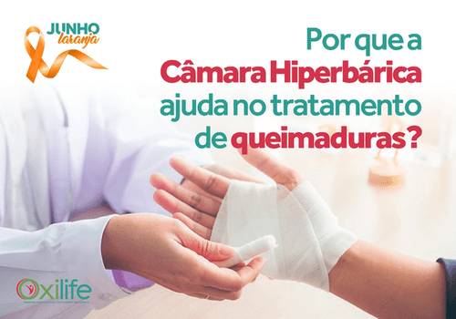 Por que a Câmara Hiperbárica ajuda no tratamento de queimaduras?