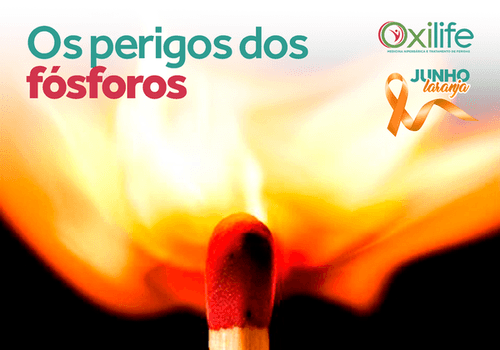 Os perigos dos fósforos