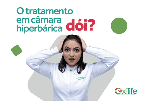 O tratamento em câmara hiperbárica dói?