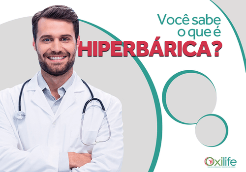 Você sabe o que é Hiperbárica?