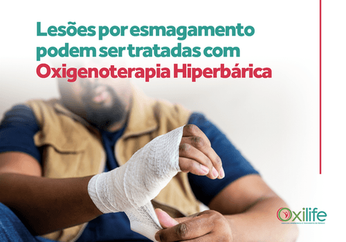 Lesões por esmagamento podem ser tratadas com Oxigenoterapia Hiperbárica