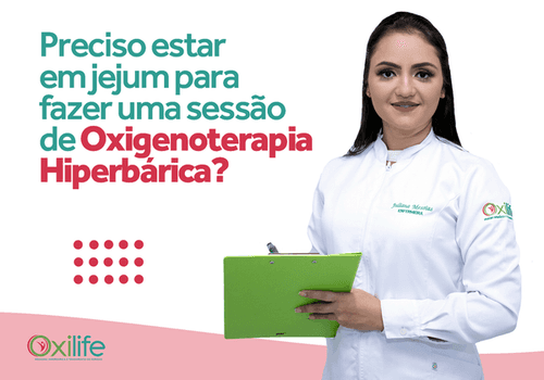 Preciso estar em jejum para fazer uma sessão de Oxigenoterapia Hiperbárica?