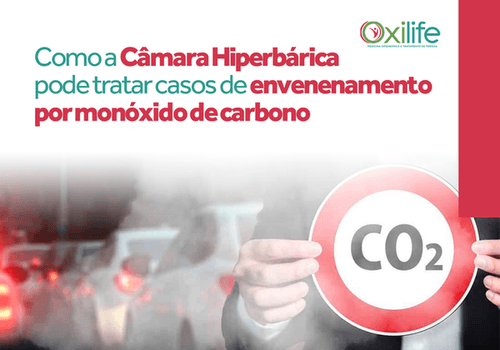 Como a Câmara Hiperbárica pode tratar casos de envenenamento por monóxido de carbono