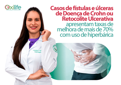 Casos de Fístulas e úlceras de Doença de Crohn ou Retocolite Ulcerativa apresentam taxas de melhora com uso de hiperbárica