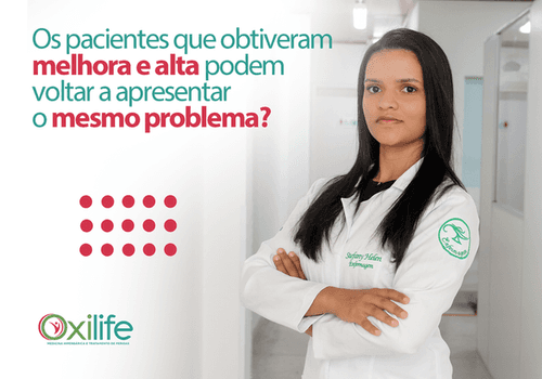 Os pacientes que obtiveram melhora e alta podem voltar a apresentar o mesmo problema?