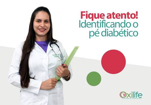 Fique atento! Identificando o pé diabético