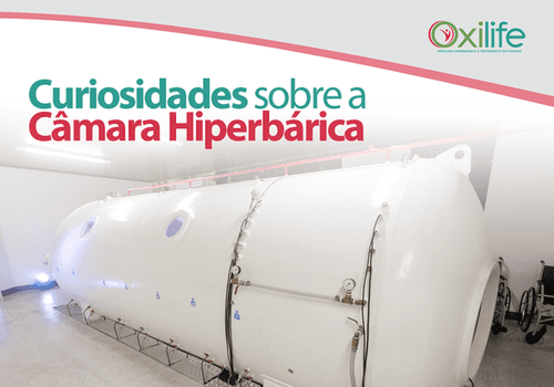 Curiosidades sobre a Câmara Hiperbárica
