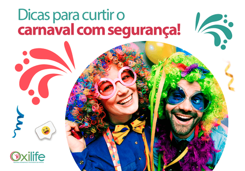 Dicas para curtir o carnaval com segurança!