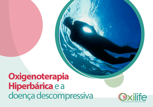 Oxigenoterapia Hiperbárica e a doença descompressiva