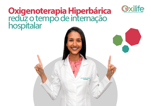 Oxigenoterapia Hiperbárica reduz o tempo de internação hospitalar