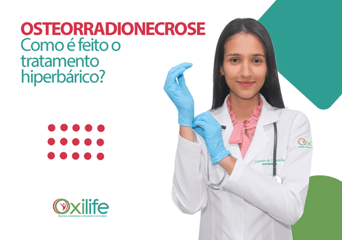 Osteorradionecrose.
Como é feito o tratamento hiperbárico?
