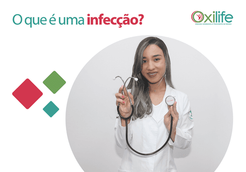 O que é uma infecção?