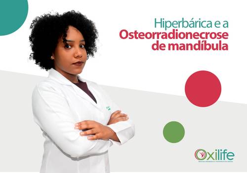 Hiperbárica e a Osteorradionecrose de mandíbula