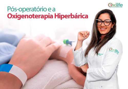 Pós-operatório e a Oxigenoterapia Hiperbárica