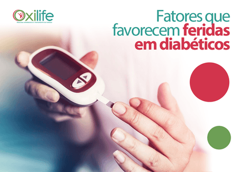 Fatores que favorecem feridas em diabéticos