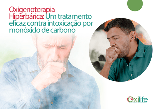 Oxigenoterapia Hiperbárica: Um tratamento eficaz contra intoxicação por monóxido de carbono