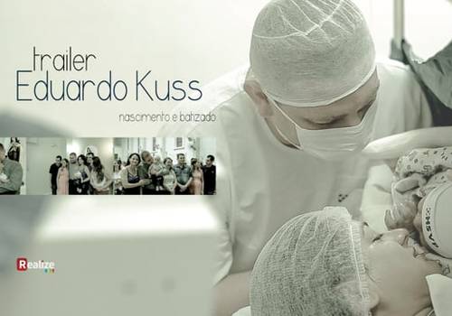 Realize Kids de Nascimento e Batizado Eduardo Kuss