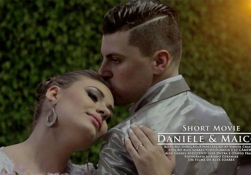 Filmagem de casamento de Daniele & Maicon | Short Movie