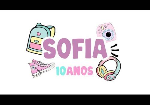 Aniversários de Sofia 10 anos Trailer