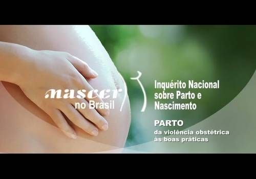 Documentário de NASCER NO BRASIL, DA VIOLÊNCIA OBSTÉTRICA ÀS BOAS PRÁTICAS