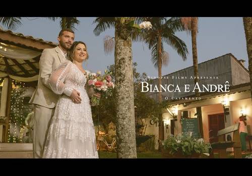Casamentos de Bianca e Andrê 