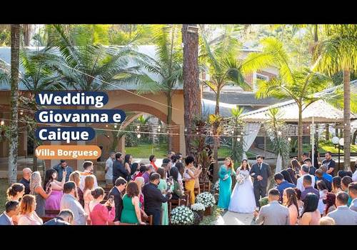 Wedding de Wedding - Giovanna e Caique - Espaço Villa Borguese