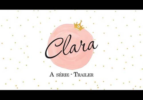 Clara - A Série de 