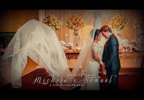 Filmes  de Casamento Michele e Samuel