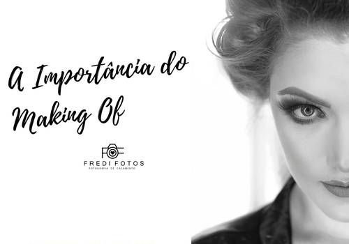 A importância do Making Of