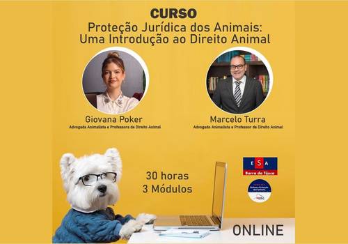 Cursos ESA de Curso - Proteção Jurídica dos Animais Uma introdução ao Direito Animal