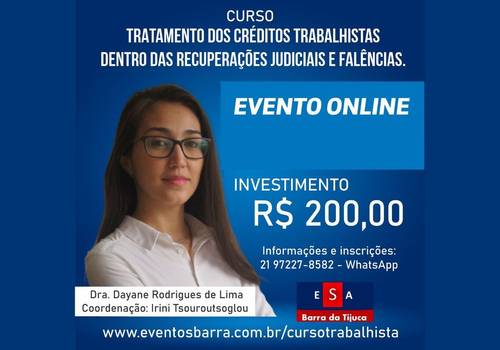 Cursos ESA de Curso TRATAMENTO DOS CRÉDITOS TRABALHISTAS DENTRO DAS RECUPERAÇÕES JUDICIAIS E FALÊNCIAS.