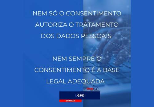 Informativo de 🚨 Nem só de consentimento vive a LGPD