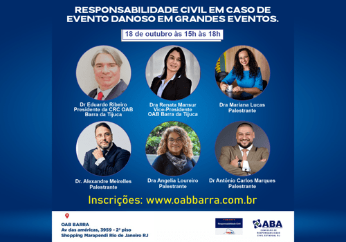 evento gratuito de RESPONSABILIDADE CIVIL EM CASO DE  EVENTO DANOSO EM GRANDES EVENTOS.