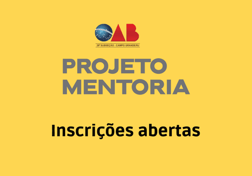 Eventos de Segunda turma do Projeto de Mentoria para a Jovem Advocacia!
