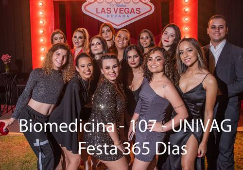 PRÉ EVENTOS de Biomedicina - 107 - UNIVAG - Festa 365 Dias