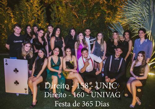 PRÉ EVENTOS de Direito - 158 - UNIC - Direito - 160 - UNIVAG - Festa de 365 Dias