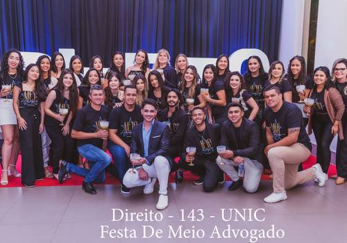 PRÉ EVENTOS de Direito - 143 - UNIC - Festa De Meio Advogado 